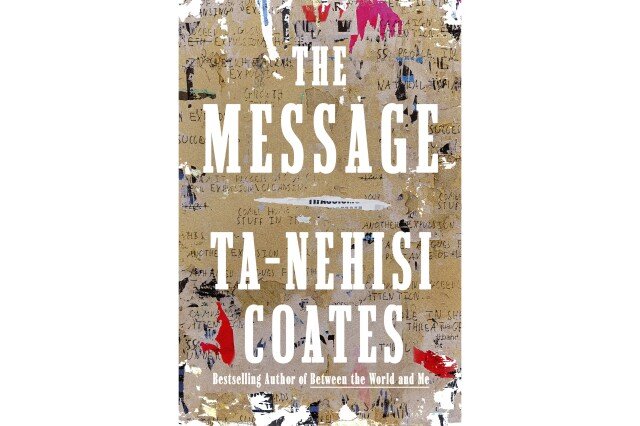 Ta-Nehisi Coates kehrt zur Sachliteratur zurück und erforscht die Kraft der Geschichten in dem bevorstehenden Werk 'The Message'